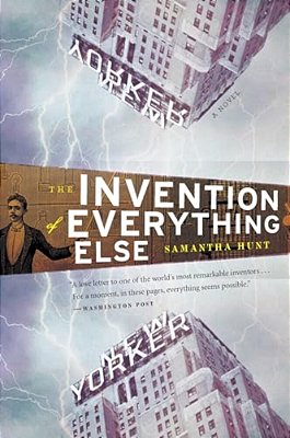The Invention Of Everything Else-..