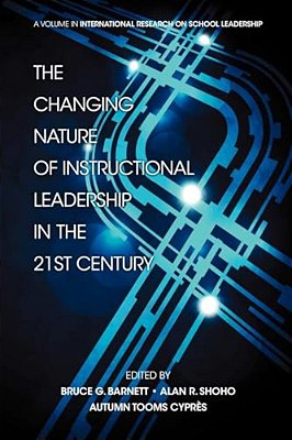 The Changing Nature Of Instructional Leadership In The 21St Century-..