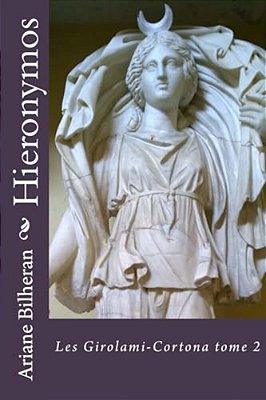 Hieronymos: Girolami-Cortona Tome 2-..