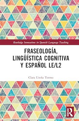 Fraseología, Lingüística Cognitiva Y Español Le/L2-..