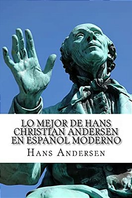 Lo Mejor De Hans Christian Andersen En Español Moderno-..