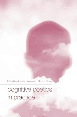 Cognitive Poetics In Practice-..