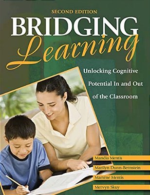 Bridging Learning: Unlocking Cognitive Potential In And Out Of The Classroom-..