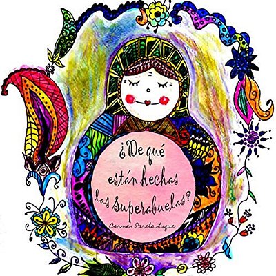 ¿De Qué Están Hechas Las Superabuelas?-..