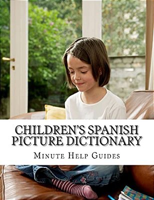 Children's Spanish Picture Dictionary-..