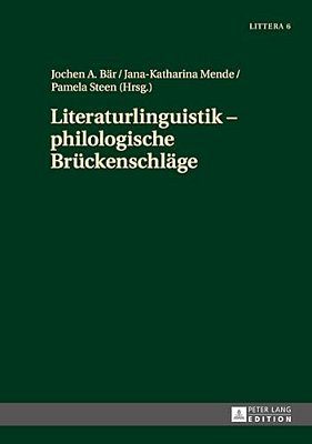 Literaturlinguistik - Philologische Brueckenschlaege-..