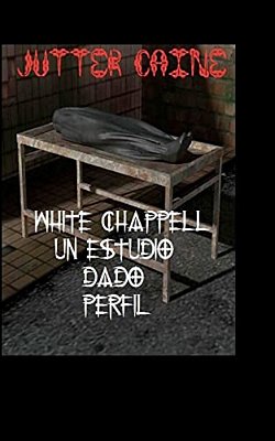 White Chappell Un Estudio Dado Perfil-..