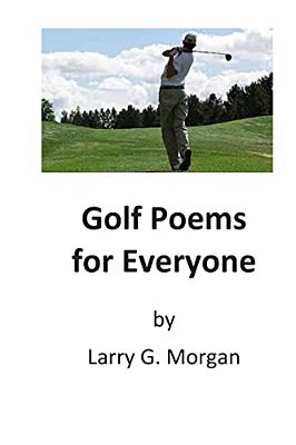 Golf Poems For Everyone-..