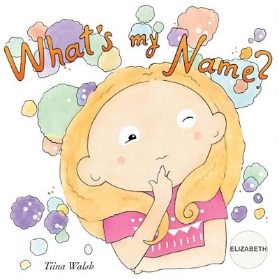 What's My Name? Elizabeth-..