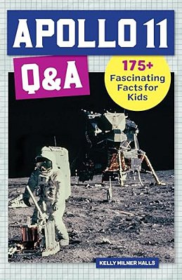 Apollo 11 Q&a: 175+ Fascinating Facts For Kids-..