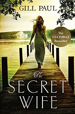 The Secret Wife: A Captivating Story Of Romance, Passion And Mystery-..