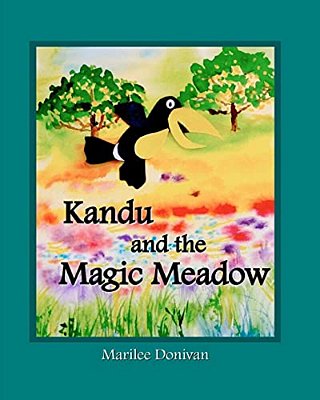 Kandu And The Magic Meadow: A Color Mixing Story-..