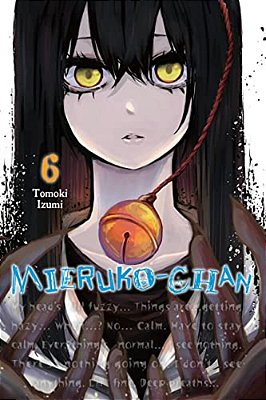 Mieruko-Chan, Vol. 6-..