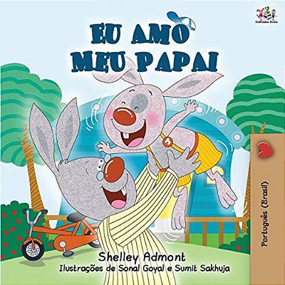 I Love My Dad - Portuguese (Brazilian) Edition-..
