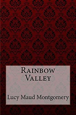 Rainbow Valley Lucy Maud Montgomery-..