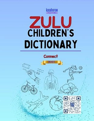 Zulu Children's Dictionary: Illustrated Zulu-English, English-Zulu-..
