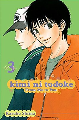 Kimi Ni Todoke: From Me To You, Vol. 3-..