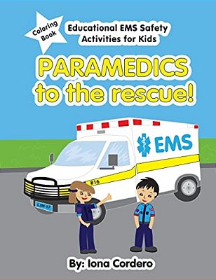 Paramedics To The Rescue Activity Coloring Book-..