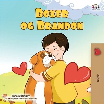 Boxer And Brandon (Norwegian Children's Book)-..