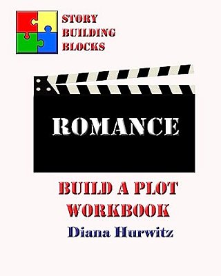 Romance: Build A Plot Workbook-..