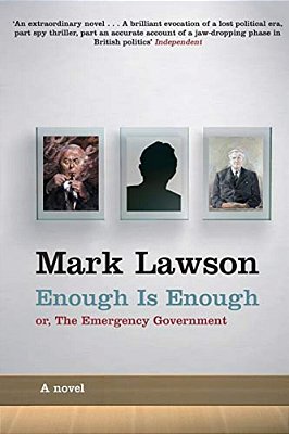 Enough Is Enough: Or, The Emergency Government-..