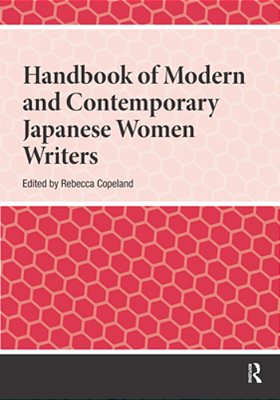 Handbook Of Modern And Contemporary Japanese Women Writers-..
