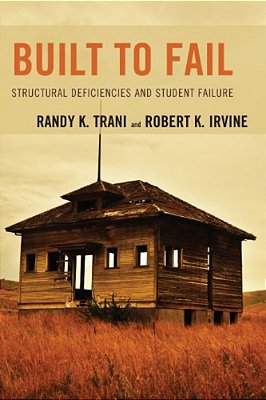 Built To Fail: Structural Deficiencies And Student Failure-..