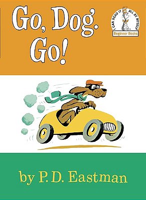 Go, Dog. GO! - I Can Read It All By Myself - Beginner Books-..