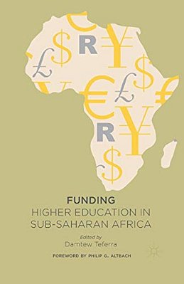 Funding Higher Education In Sub-Saharan Africa-..