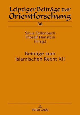 Beitraege Zum Islamischen Recht XII-..