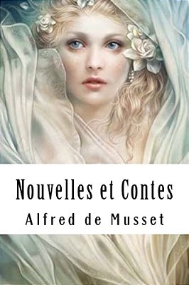 Nouvelles Et Contes: Tome II-..