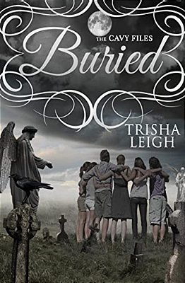 Buried: The Cavy Files, #3-..