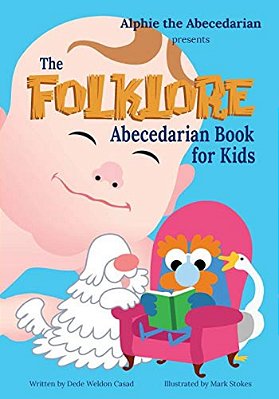 The Folklore Abecedarian Book For Kids-..