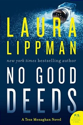 No Good Deeds: A Tess Monaghan Novel-..