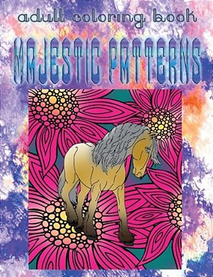 Adult Coloring Book Majestic Patterns: Mandala Coloring Book-..
