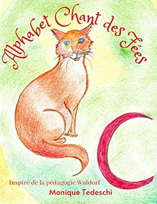 Alphabet Chant Des Fées: Un Alphabet D'Inspiration Waldorf-..