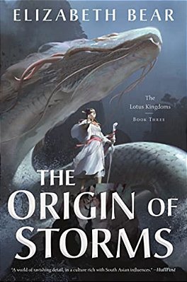 The Origin Of Storms: The Lotus Kingdoms, Book Three-..