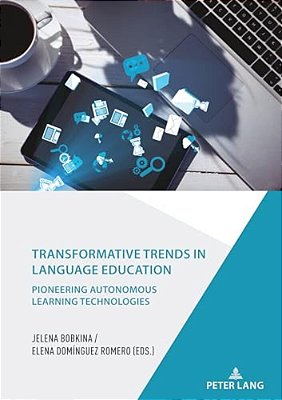 Transformative Trends In Language Education: Pioneering Autonomous Learning Technologies-..