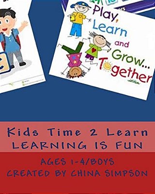 Kids Time 2 Learn: Ages 1-4/Boy's-..