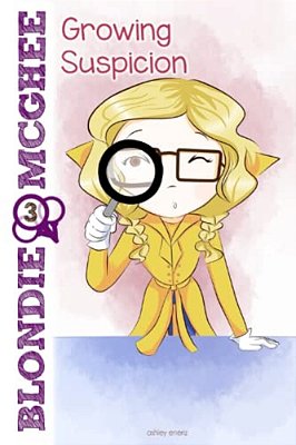 Blondie Mcghee 3: Growing Suspicion-..