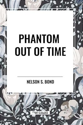Phantom Out Of Time-..