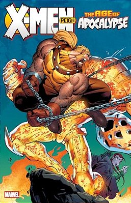 X-Men: Age Of Apocalypse Vol. 2 - Reign [New Printing]-..