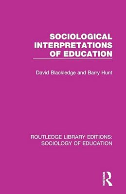 Sociological Interpretations Of Education-..