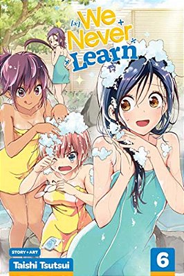 We Never Learn, Vol. 6-..