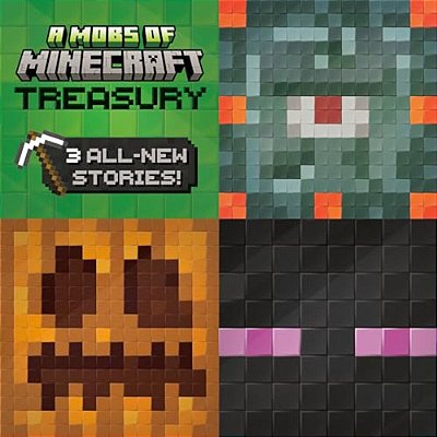 A Mobs Of Minecraft Treasury (Mobs Of Minecraft)-..
