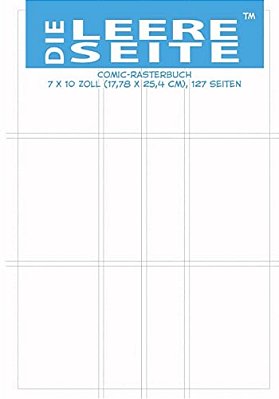 Die Leere Seite: Comic-Rasterbuch 7 X 10 Zoll (17,78 X 25,4 Cm), 127 Seiten-..
