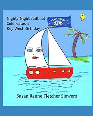 Nighty Night Sailboat Celebrates A Key West Birthday-..