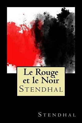 Le Rouge Et Le Noir (French Edition)-..