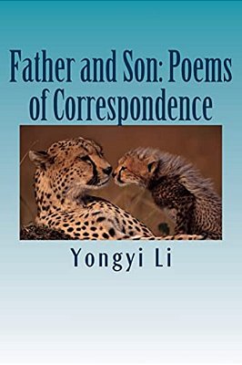 Father And Son: Poems Of Correspondence-..