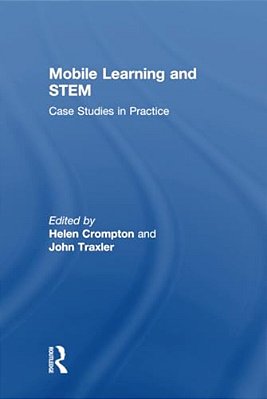 Mobile Learning And Stem: Case Studies In Practice-..